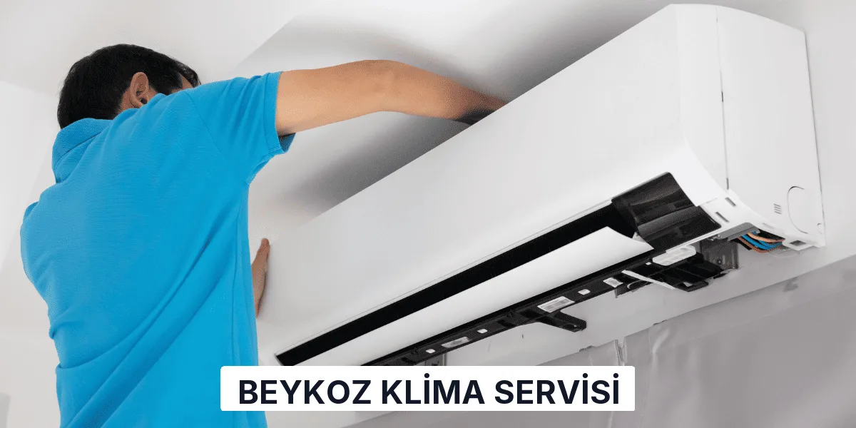 Beykoz Klima Servisi