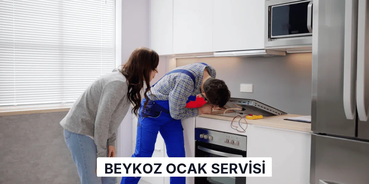 Beykoz Ocak Servisi